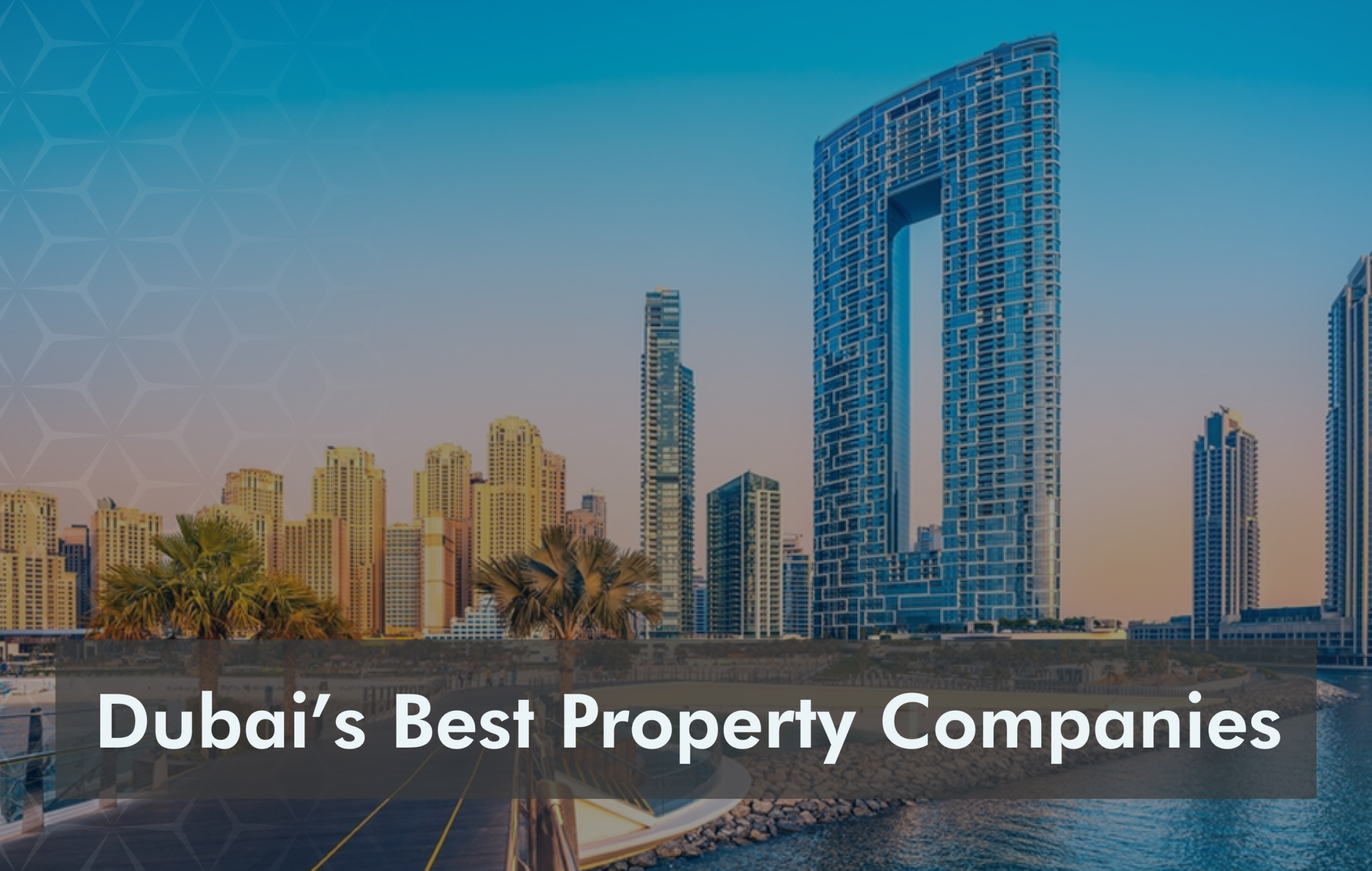 Skyline of Dubai with top real estate company logos and luxury properties